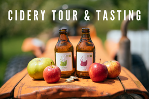 Cidery Tour & Tasting